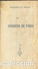 Libros de segunda mano: Sendero de Furia - Theodore Harold White, - Foto 1