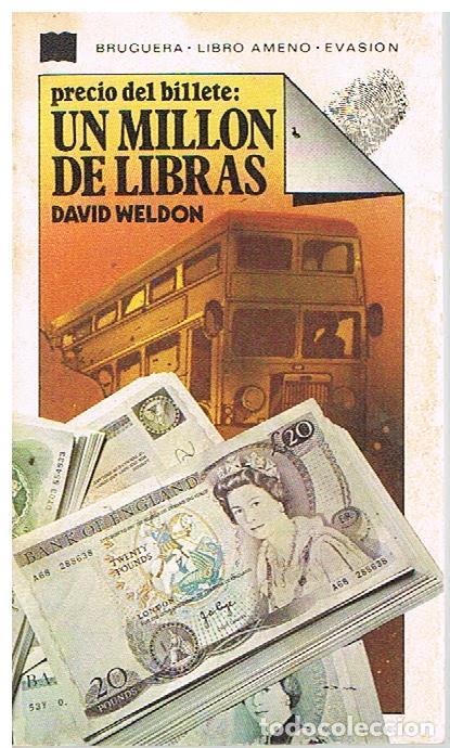 Libros de segunda mano: PRECIO DEL BILLETE: UN MILLON DE LIBRAS - David-Weldon - Foto 1