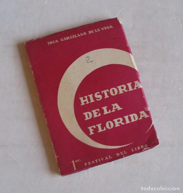 Libros de segunda mano: HISTORIA DE LA FLORIDA - INCA GARCILASO DE LA VEGA - Foto 8