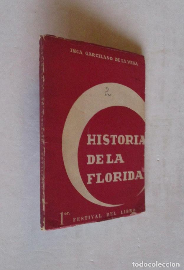 Libros de segunda mano: HISTORIA DE LA FLORIDA - INCA GARCILASO DE LA VEGA - Foto 1