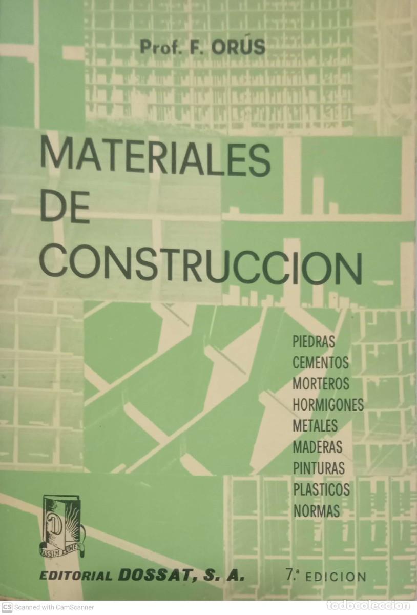 Libros de segunda mano: Materiales de construcci&oacute;n [F. Or&uacute;s] - Foto 1