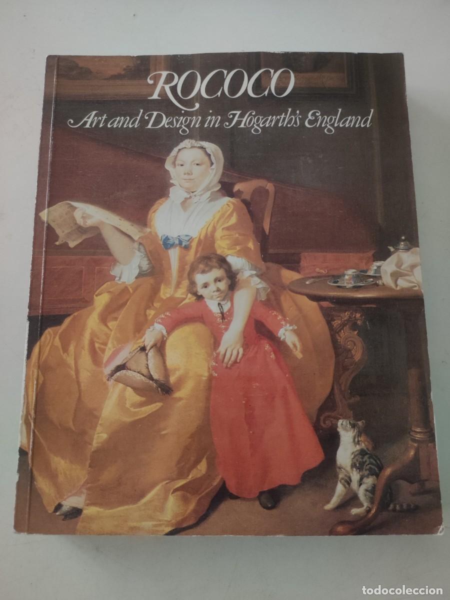 Libros de segunda mano: Rococ&oacute;. Art and design in Hogarths England - Foto 1