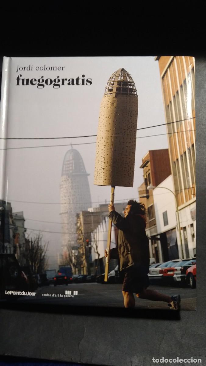 Libros de segunda mano: FUEGOGRATIS - JORDI COLOMER - Foto 1