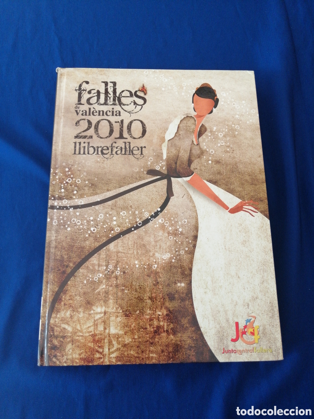 Libros de segunda mano: LIBRO FALLERO 2010 -JUNTA CENTRAL FALLERA VALENCIA-FALLAS DE VALENCIA - Foto 1