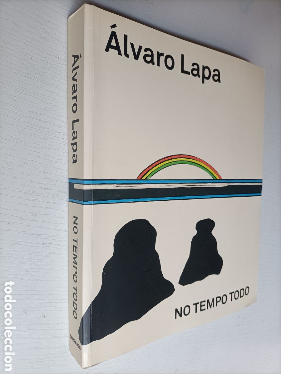 Libros de segunda mano: BI: &Aacute;lvaro Lapa. No tempo todo.Serralves Museu de Arte Porto arte siglo XXI
