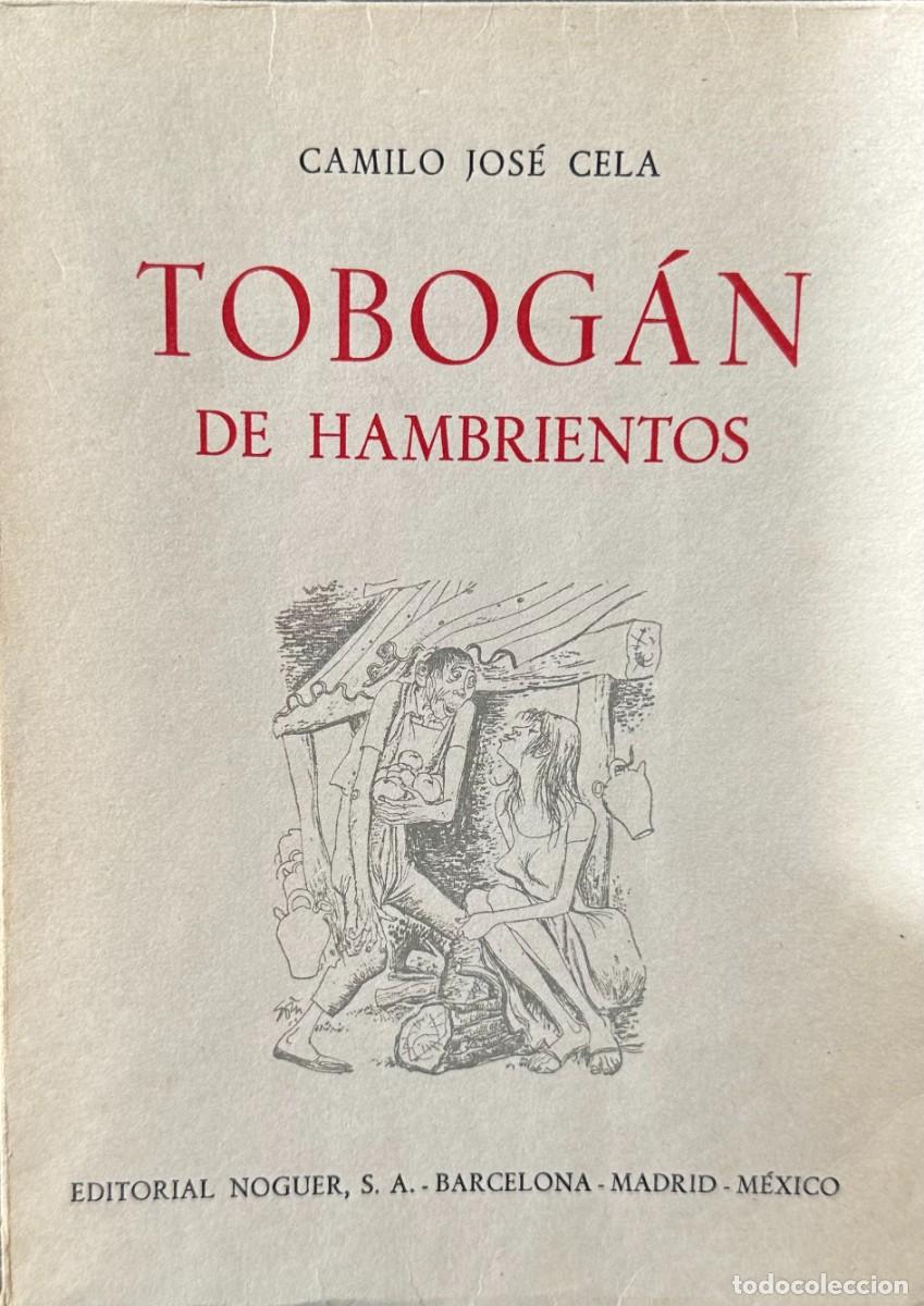 Libros de segunda mano: Cela, Camilo Jos&eacute;. Tobog&aacute;n de hambrientos. - Foto 1