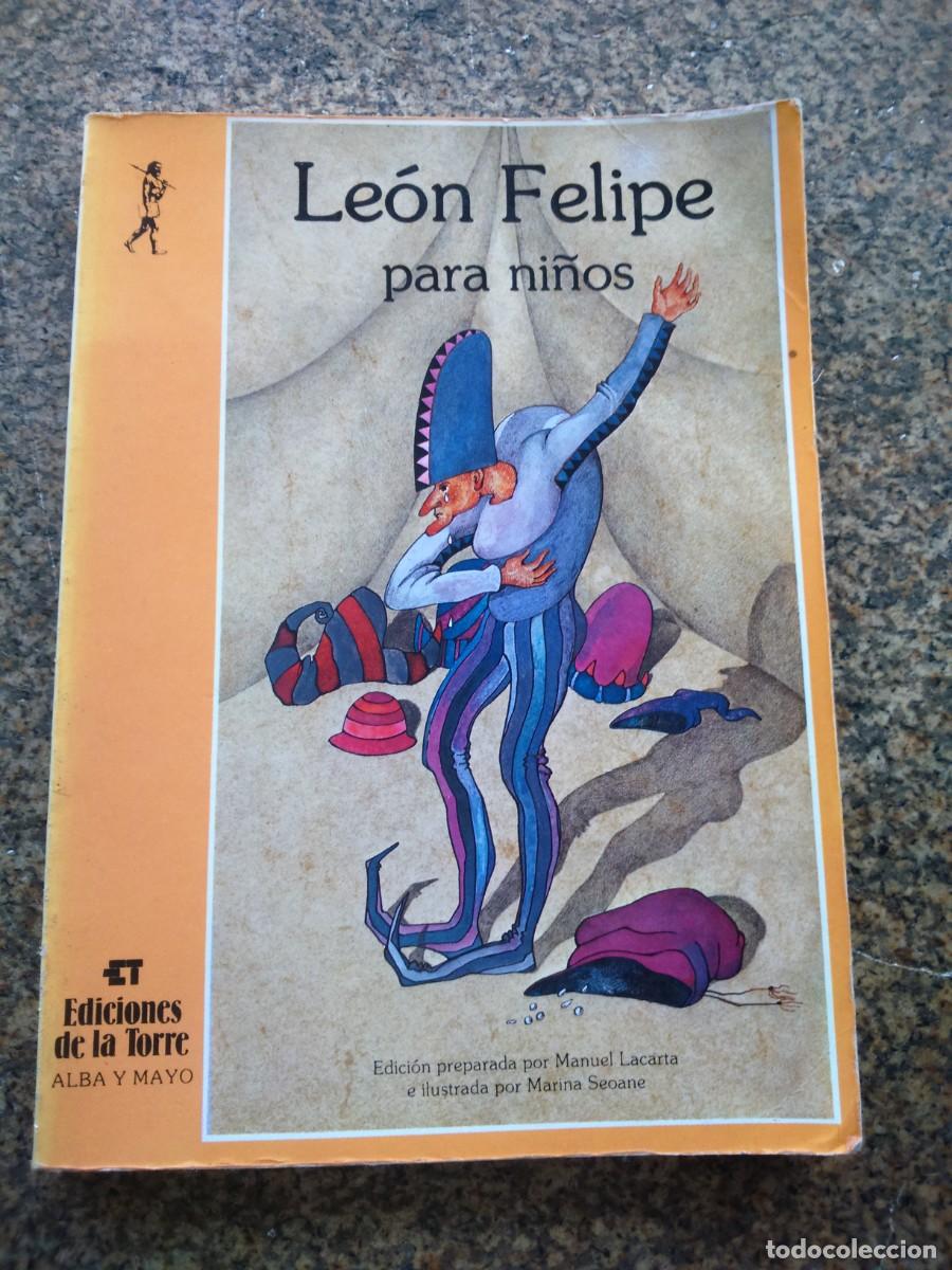 Libros de segunda mano: LEON FELIPE PARA NI&Ntilde;OS -- EDICIONES DE LA TORRE 1984 -- - Foto 1