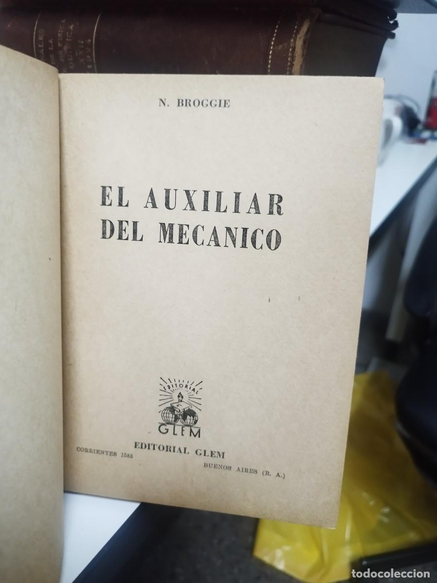 Libros de segunda mano: Broggie, N - El auxiliar mec&aacute;nico - Foto 2