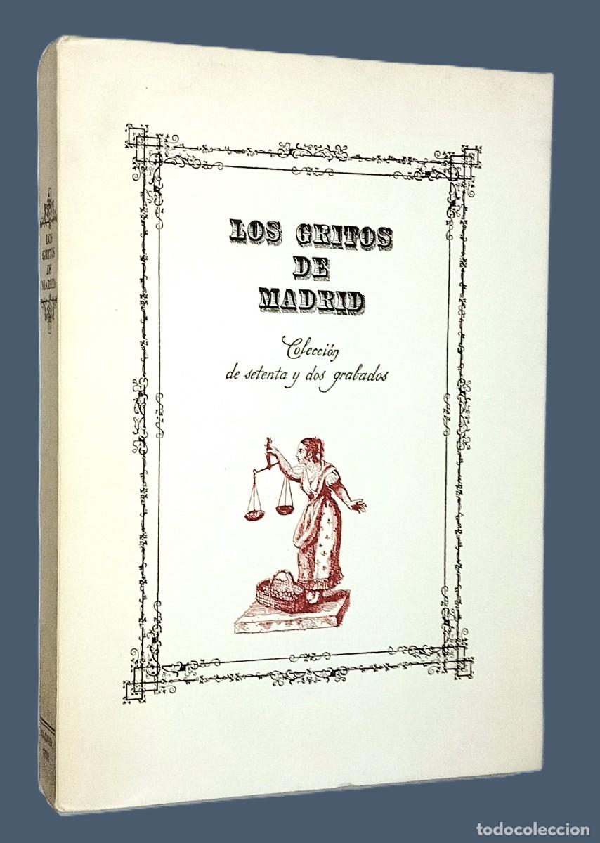 Libros de segunda mano: LOS GRITOS DE MADRID. COLECCI&Oacute;N DE SETENTA Y DOS GRABADOS - Foto 1