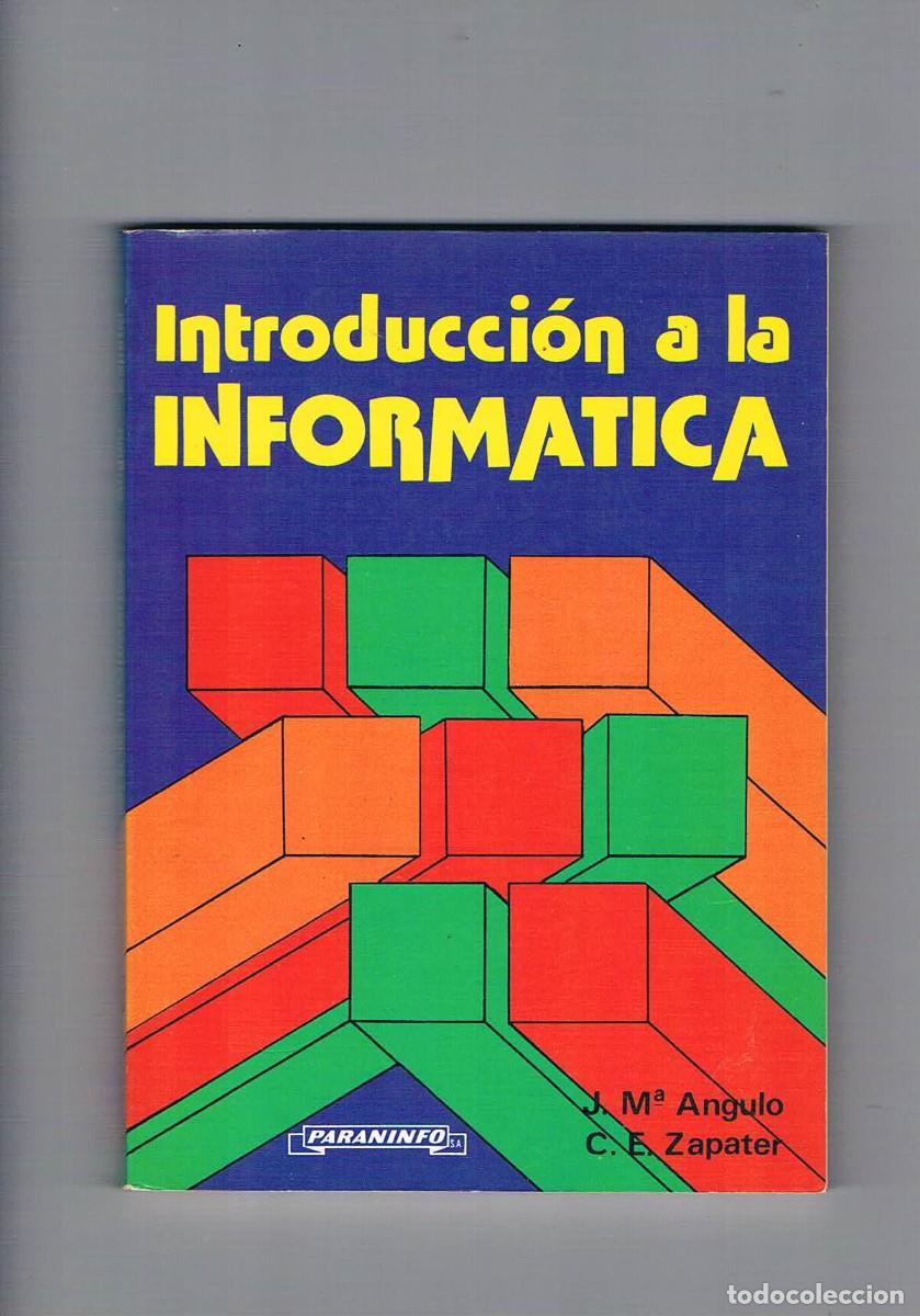 Libros de segunda mano: Introduccion a la informatica Angulo Zapater Paraninfo 1985 - Foto 1