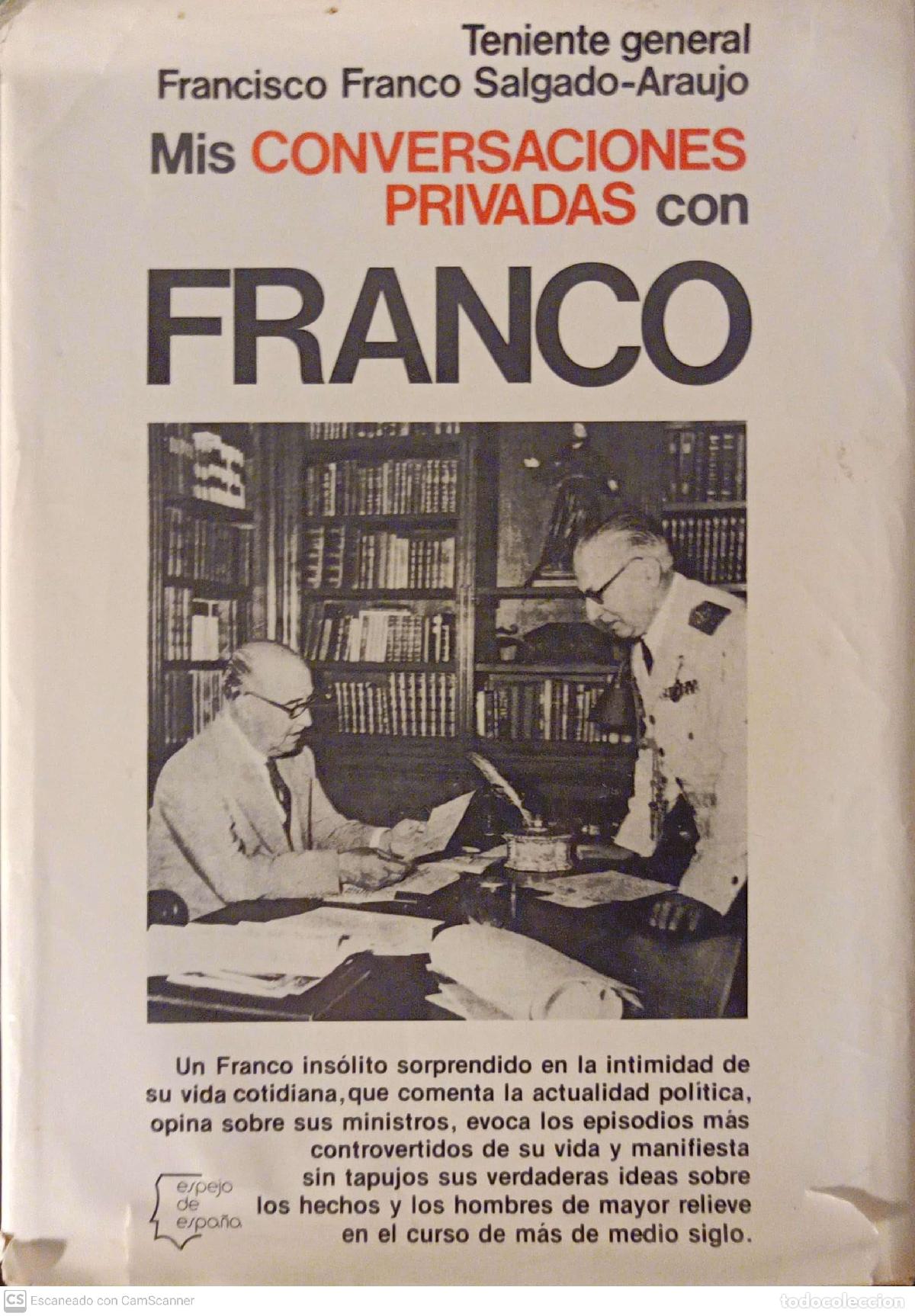 Libros de segunda mano: Mis conversaciones privadas con Franco - Teniente General Salgado-Araujo - Foto 1