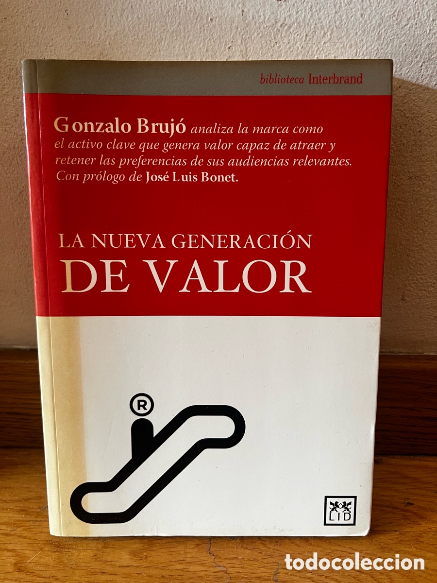 Libros de segunda mano: Gonzalo Bruj&oacute; LA NUEVA GENERACI&Oacute;N DE VALOR - Foto 1