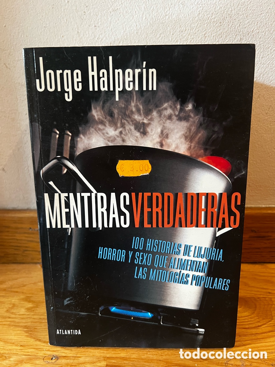Libros de segunda mano: Jorge halperin MENTIRAS VERDADERAS - Foto 1