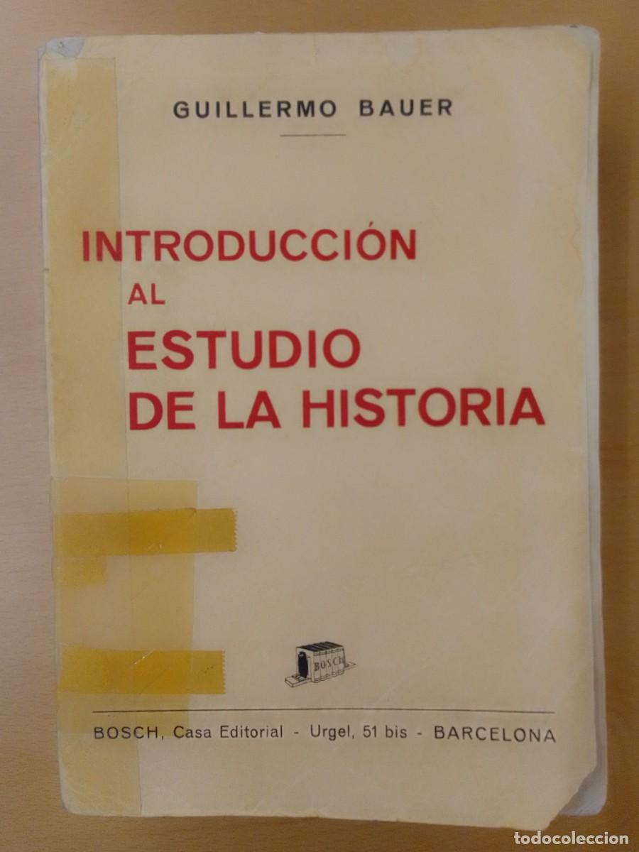 Libros de segunda mano: Introducci&oacute;n al estudio de la Historia/Guillermo Bauer - Bosch - Foto 1