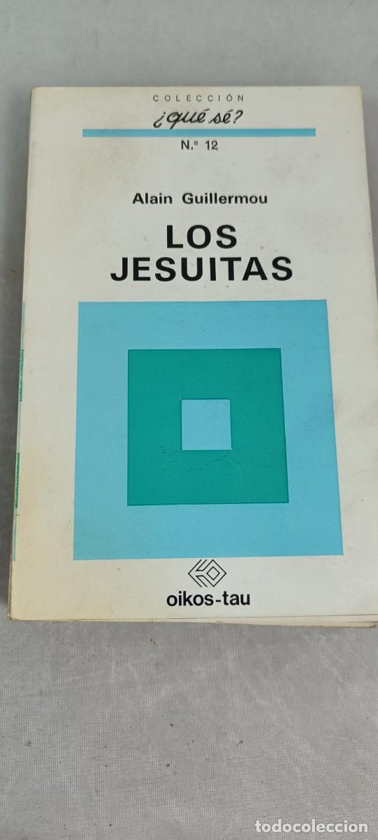 Libros de segunda mano: LOS JESUITAS. ALAIN GUILLERMOU. - Foto 1