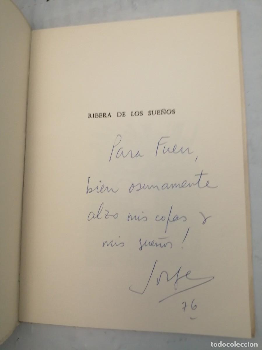 Libros de segunda mano: Ribera de los sue&ntilde;os (Dedicatoria y firma aut&oacute;grafa de autor) PRIMERA EDICI&Oacute;N - Foto 3
