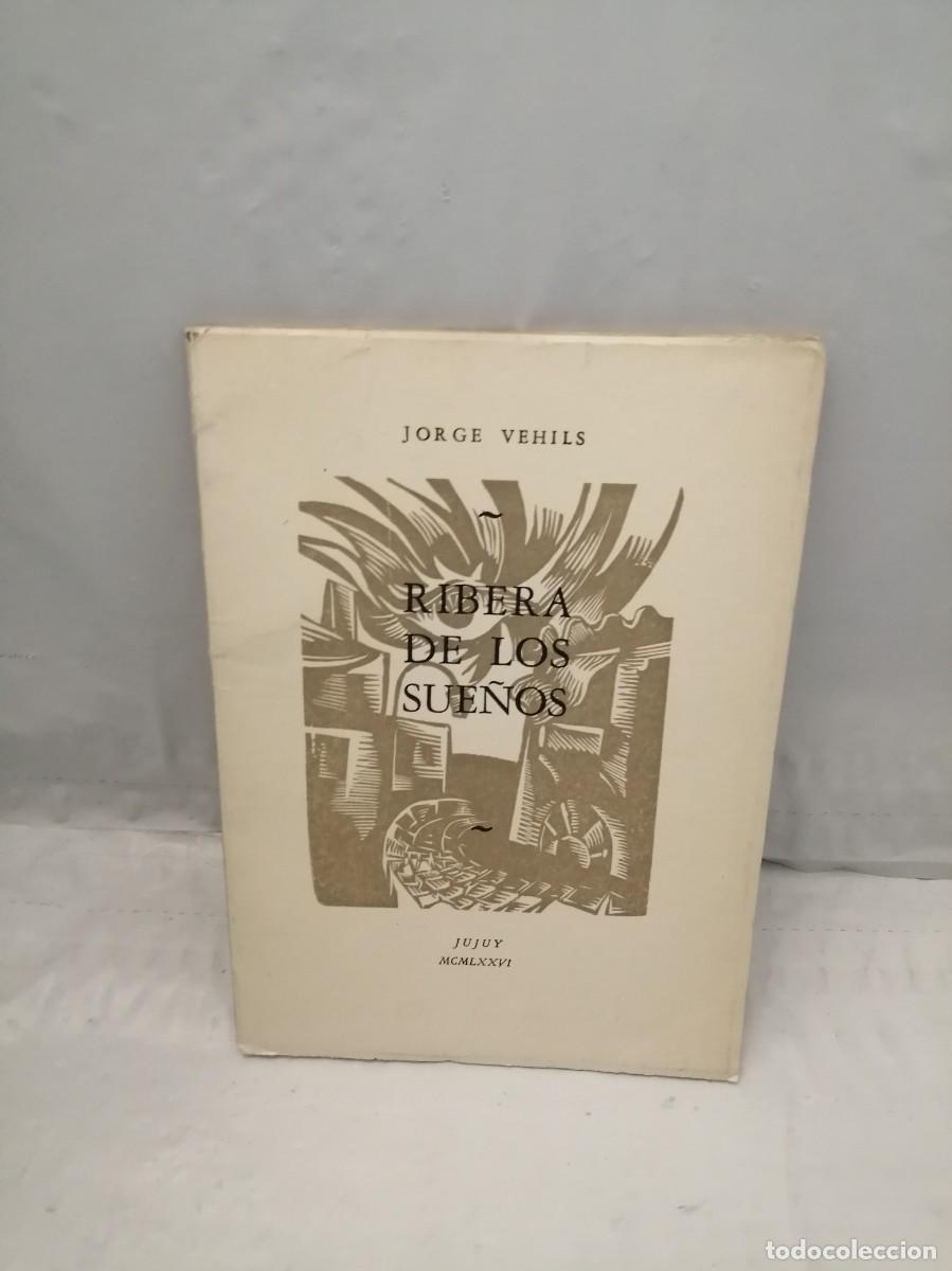 Libros de segunda mano: Ribera de los sue&ntilde;os (Dedicatoria y firma aut&oacute;grafa de autor) PRIMERA EDICI&Oacute;N - Foto 1