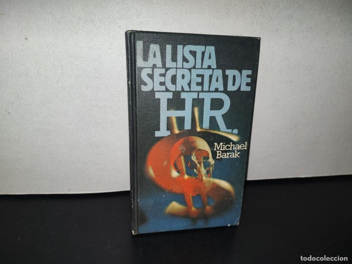 Libros de segunda mano: 111- LA LISTA SECRETA DE HR. - MICHAEL BARAK - C&Iacute;RCULO DE LECTORES - 1979 - Foto 1