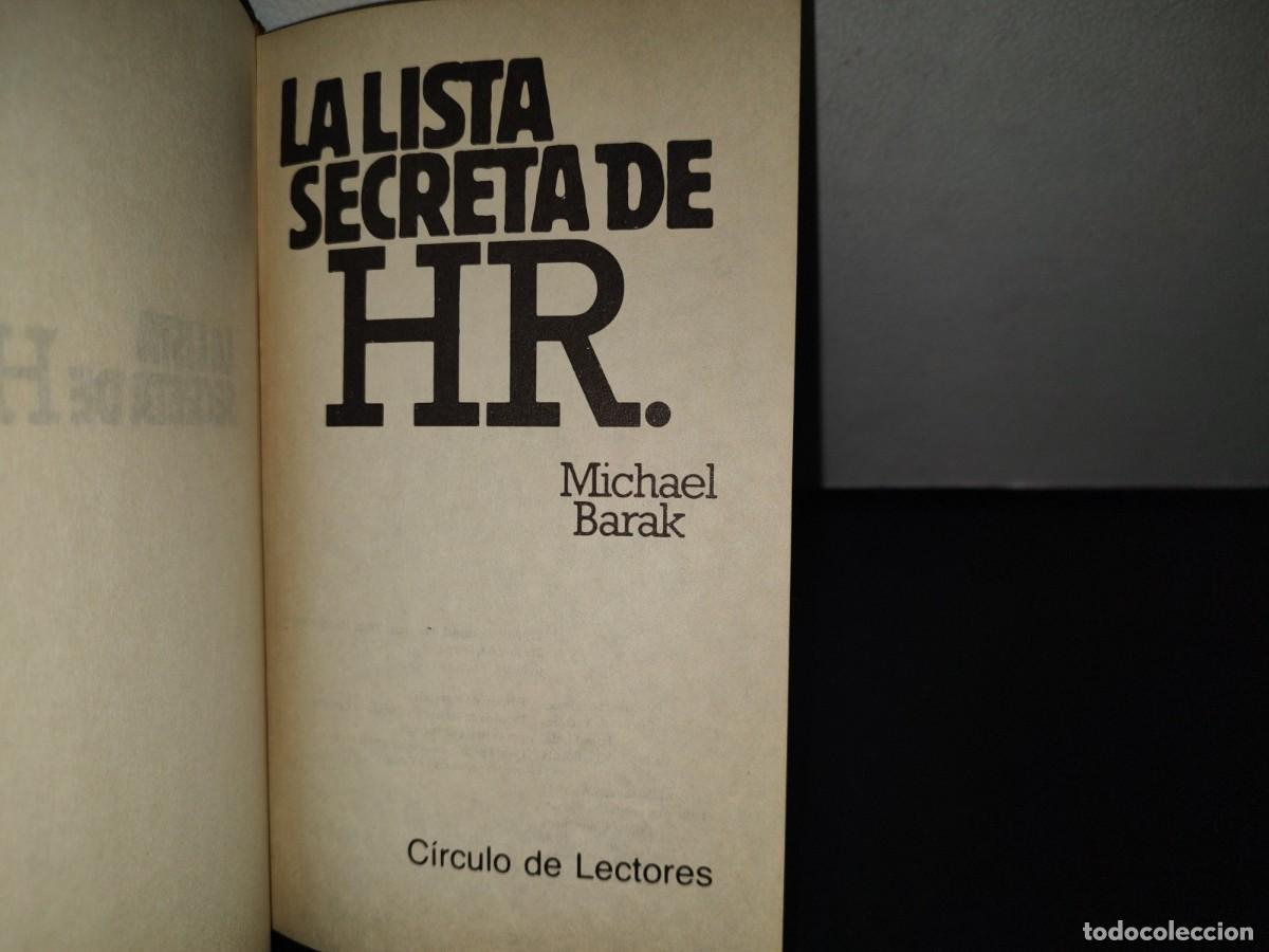 Libros de segunda mano: 111- LA LISTA SECRETA DE HR. - MICHAEL BARAK - C&Iacute;RCULO DE LECTORES - 1979 - Foto 4