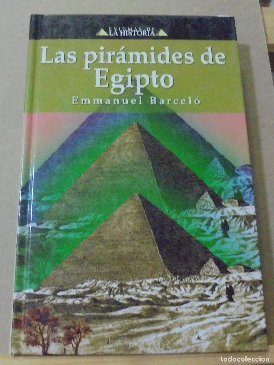 Libros de segunda mano: Las pir&aacute;mides de Egipto. Emmanuel Barcel&oacute; - Foto 1
