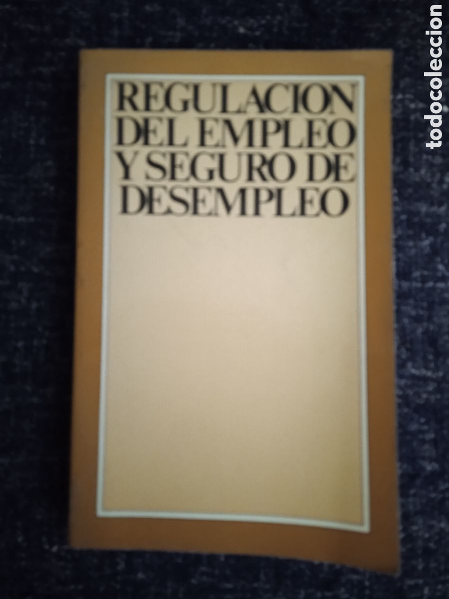 Second hand books: REGULACI&Oacute;N DEL EMPLEO Y SEGURO DE DESEMPLEO - 1977