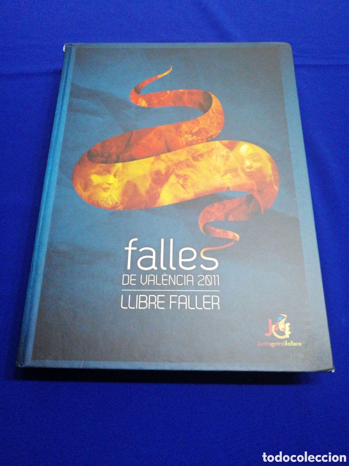 Libros de segunda mano: LIBRO FALLERO 2011 JUNTA CENTRAL FALLERA - Foto 1