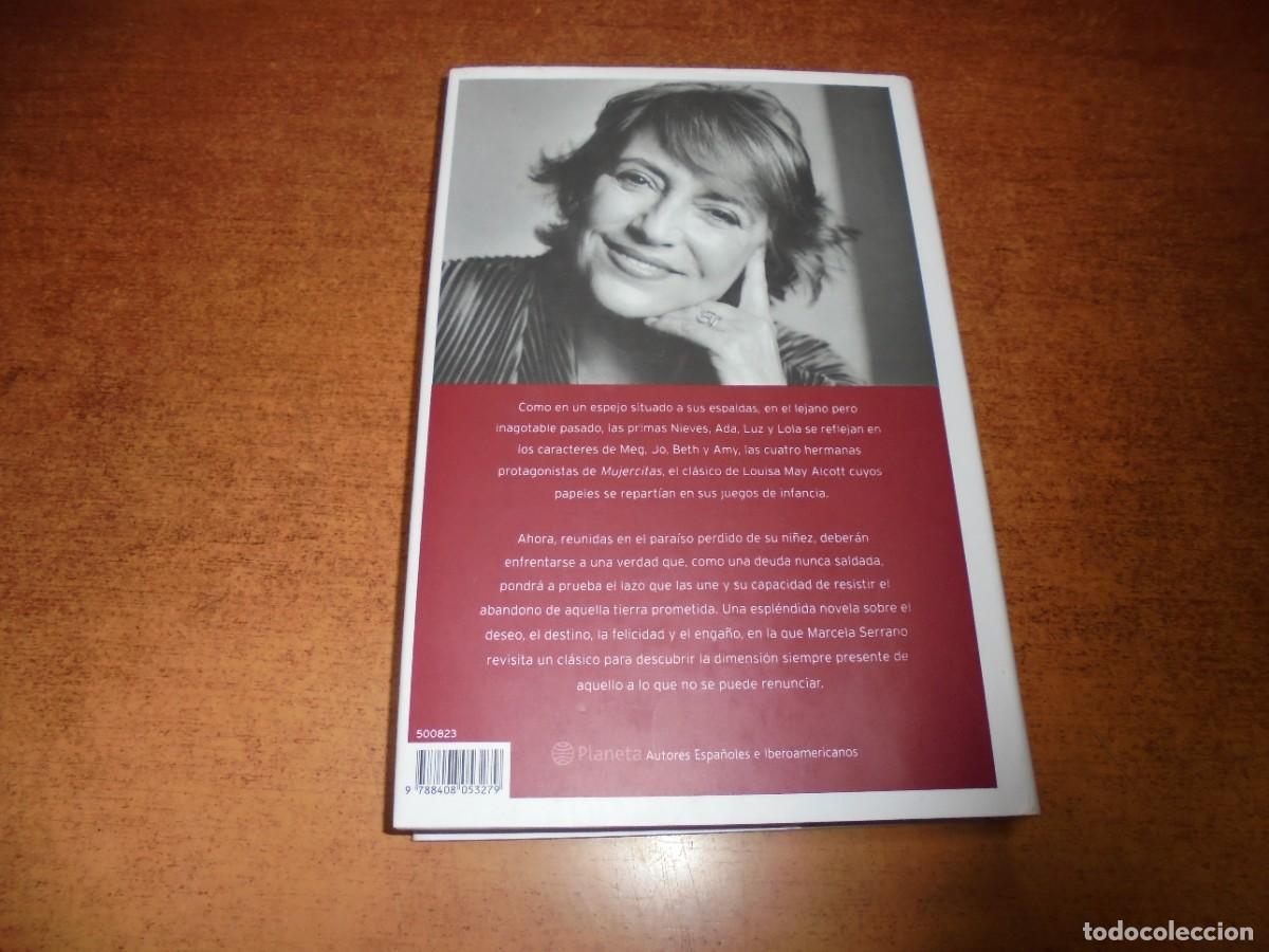 Libros de segunda mano: HASTA SIEMPRE, MUJERCITAS. MARCELA SERRANO. PRIMERA EDICI&Oacute;N 2004 - Foto 3