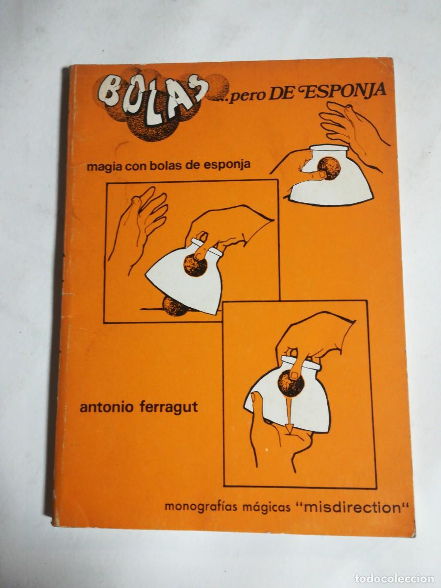 Libros de segunda mano: Magia con Bolas de Esponja, Antonio Ferragut, Ediciones Cedel - Foto 1