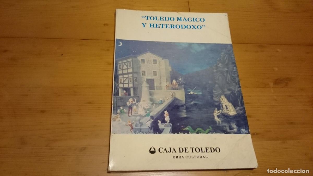 Second hand books: TOLEDO MAGICO Y HETERODOXO - CAJA DE TOLEDO OBRA CULTURAL 1988- ACTAS I CONGRESO