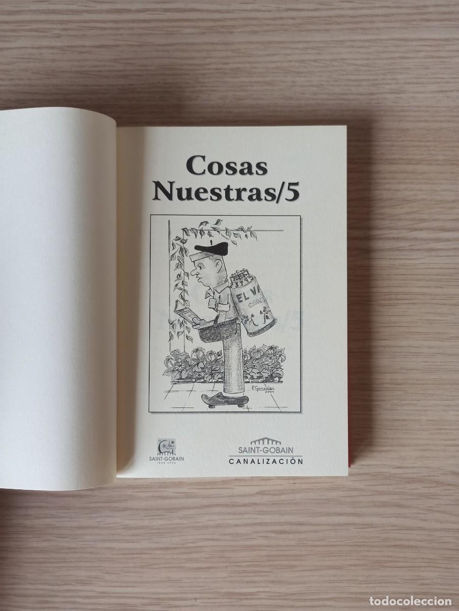 Libros de segunda mano: COSAS NUESTRAS - 5 (Ed. PAM Saint-Gobain) a&ntilde;o 2004 - Foto 2