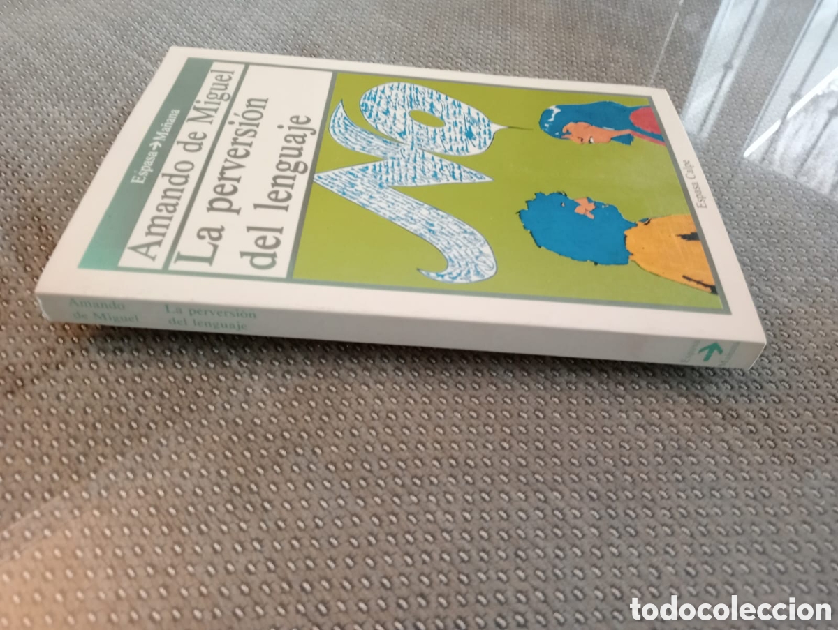 Libros de segunda mano: La perversi&oacute;n del lenguaje / Amando de Miguel - Foto 4