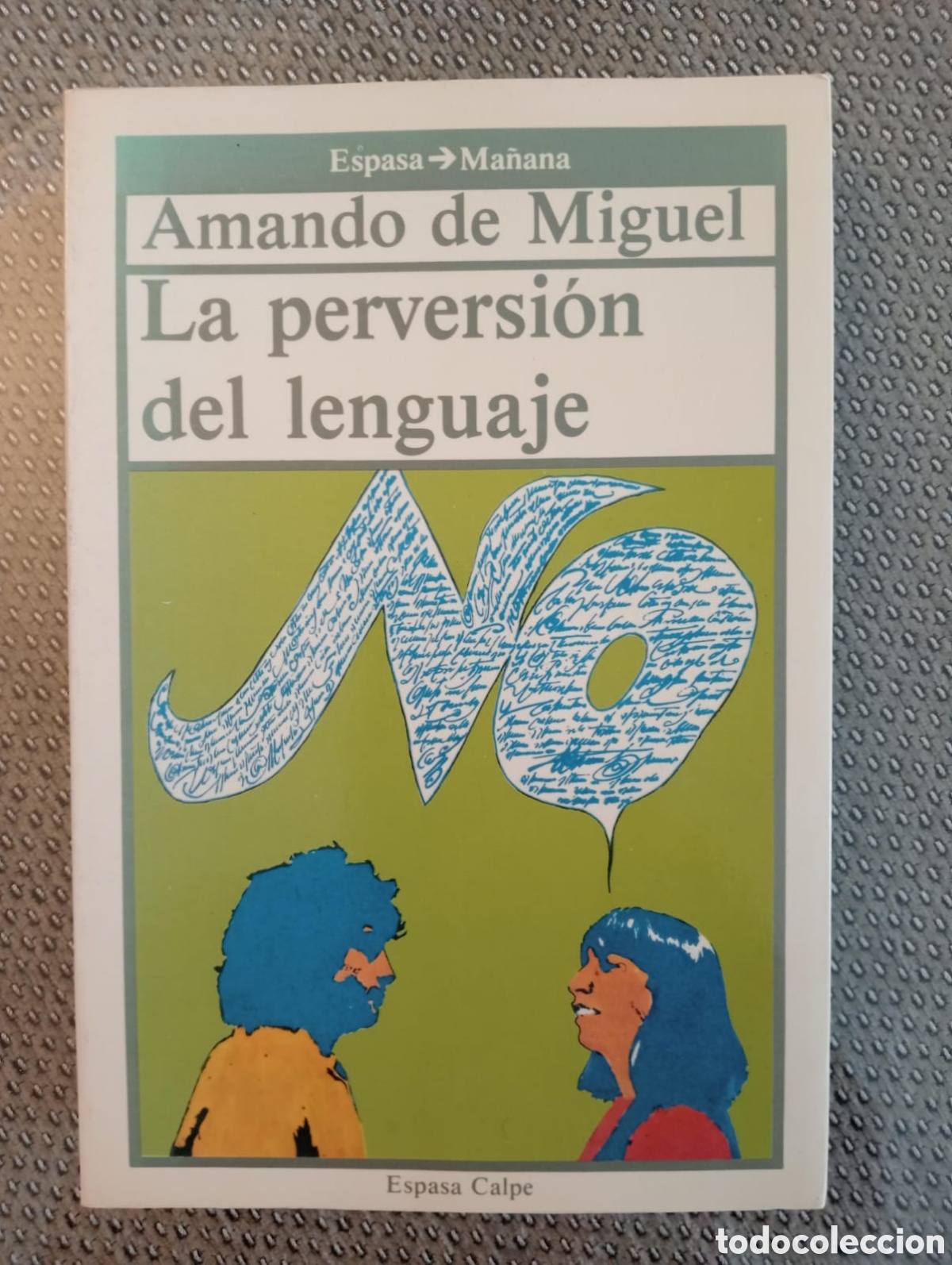 Libros de segunda mano: La perversi&oacute;n del lenguaje / Amando de Miguel - Foto 1