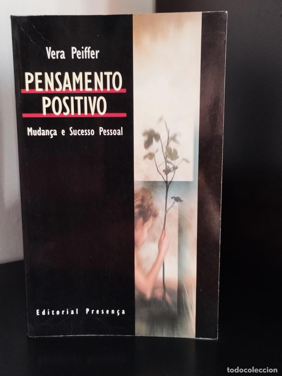 Libri di seconda mano: Pensamento Positivo - Mudan&ccedil;a e Sucesso Pessoal de Vera Peiffer