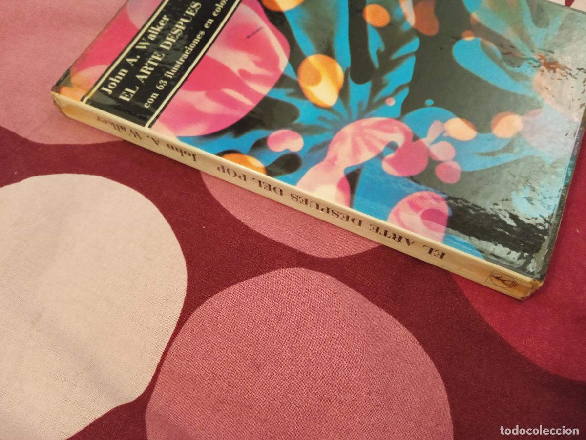 Libros de segunda mano: EL ARTE DESPUES DEL POP. JOHN A. WALKER. EDITORIAL LABOR. - Foto 2