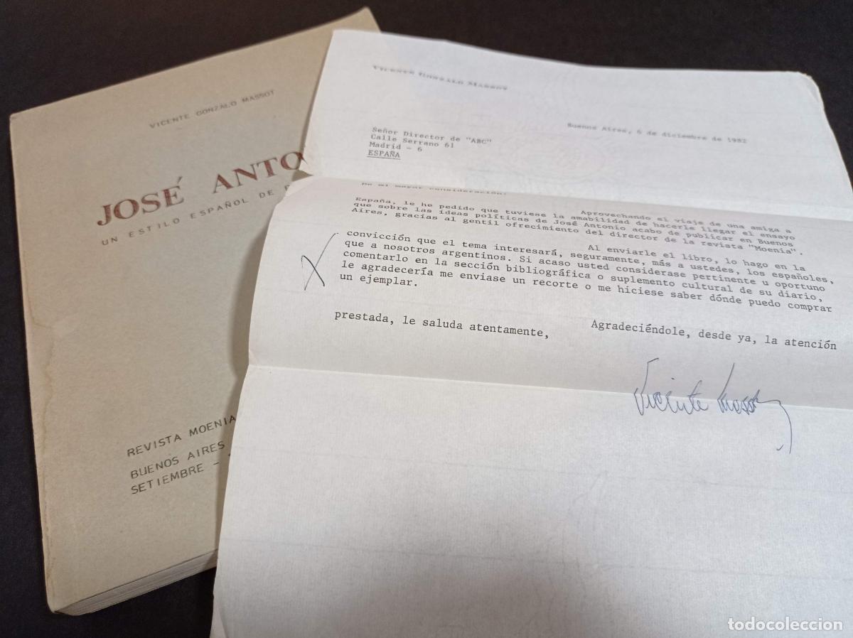 Libri di seconda mano: 1982 - VICENTE GONZALO MASSOT Jos&eacute; Antonio un estilo espa&ntilde;ol de pensamiento - INCLUYE CARTA DE AUTOR