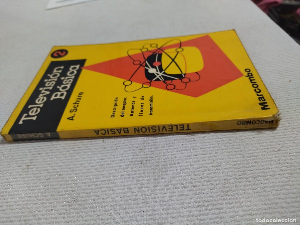 Libros de segunda mano: Televisi&oacute;n b&aacute;sica 2/ A. Schure Marcombo a&ntilde;o 1963 - Foto 3