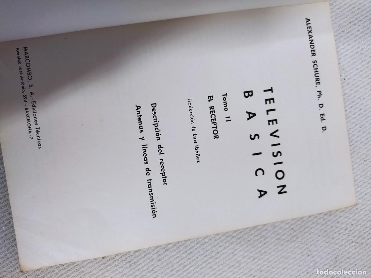 Libros de segunda mano: Televisi&oacute;n b&aacute;sica 2/ A. Schure Marcombo a&ntilde;o 1963 - Foto 7