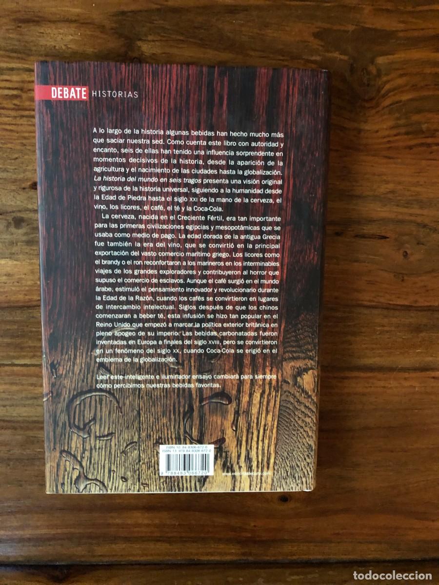 Libros de segunda mano: La historia del mundo en seis tragos. Tom Standage. Debate. - Foto 2
