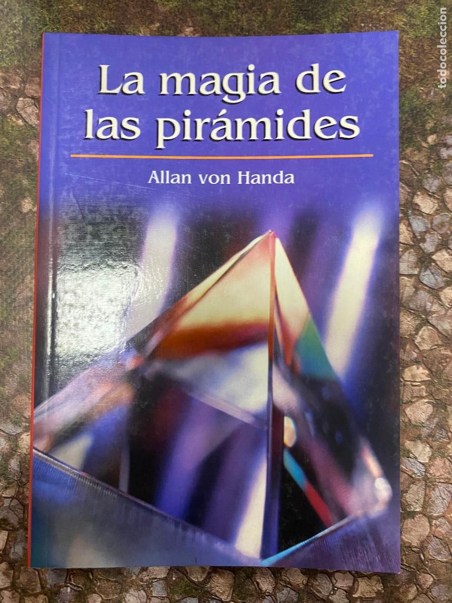 Libros de segunda mano: LA MAGIA DE LAS PIR&Aacute;MIDES - VON HANDA, ALLAN - Foto 1