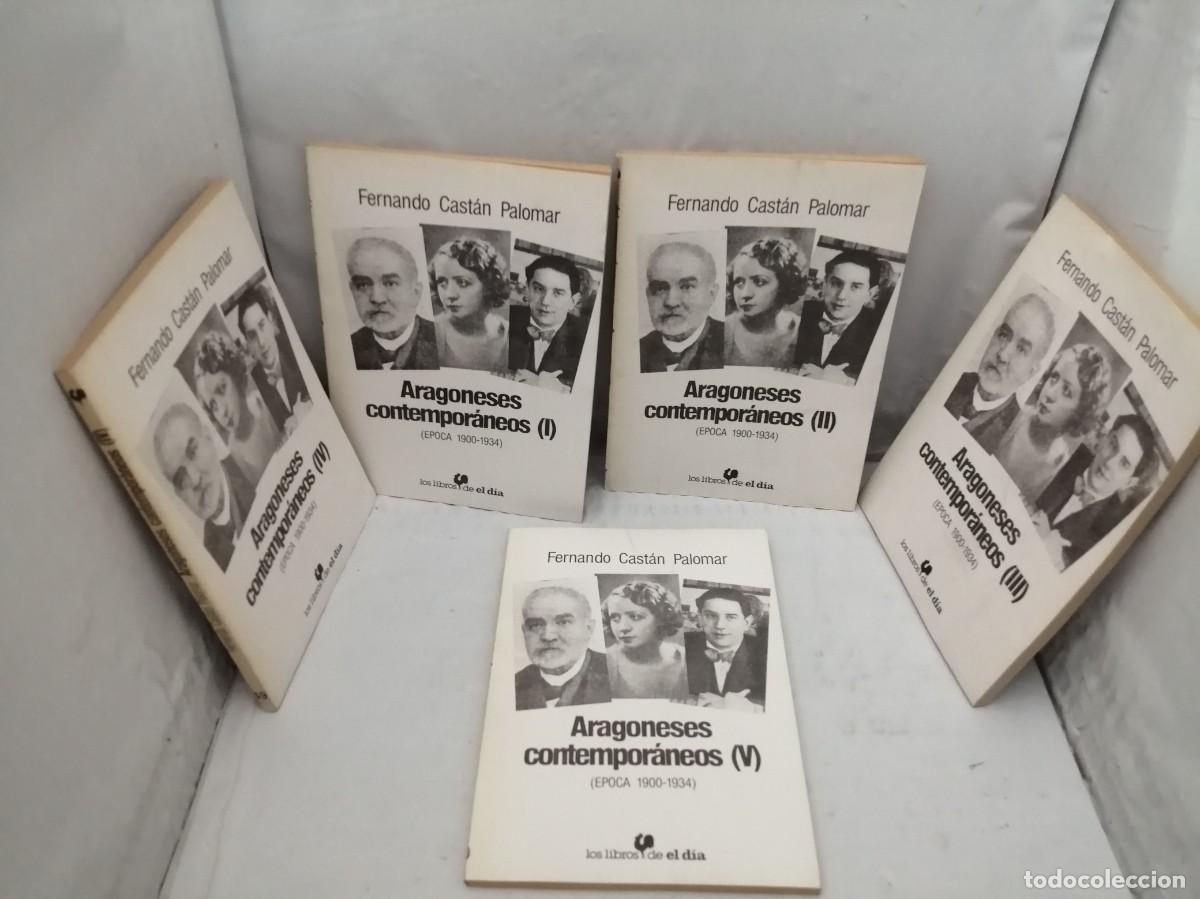 Libri di seconda mano: Aragoneses Contempor&aacute;neos. &Eacute;poca 1900-1934. Tomos I, II, III, IV y V (Obra completa en 5 tomos)