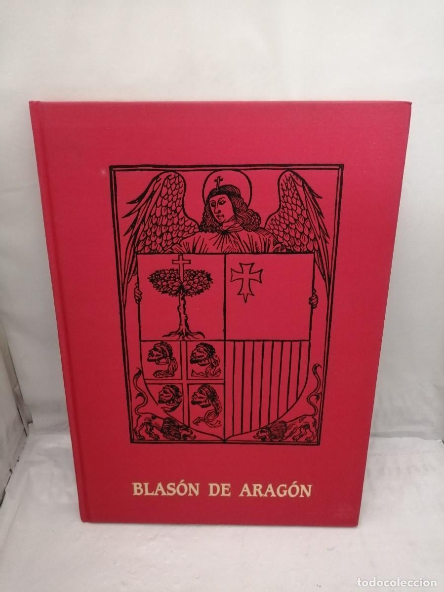 Libri di seconda mano: Blas&oacute;n de Arag&oacute;n: El Escudo y la Bandera (Primera edici&oacute;n, tapa dura, Tirada de 2500 ejemplares)