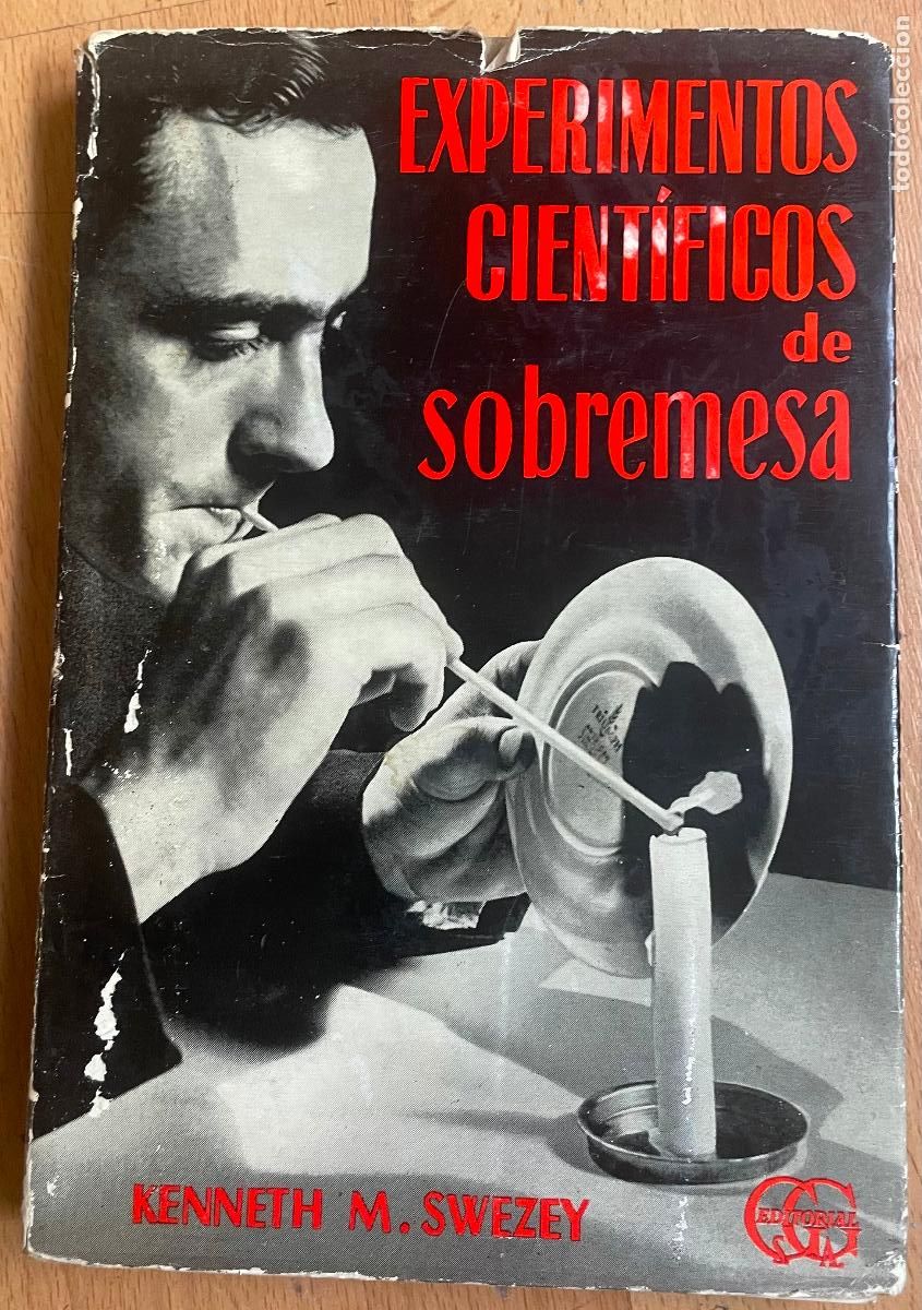 Libros de segunda mano: EXPERIMENTOS CIENTIFICOS DE SOBREMESA, Kenneth M. Swezey - Foto 1