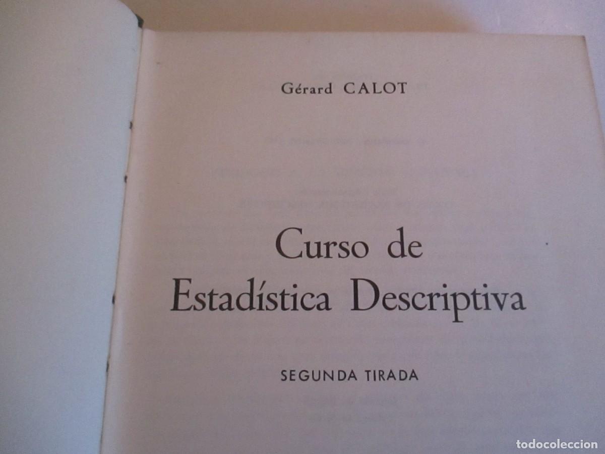 Libros de segunda mano: G&Eacute;RARD CALOT Curso de estad&iacute;stica descriptiva W30607 - Foto 2