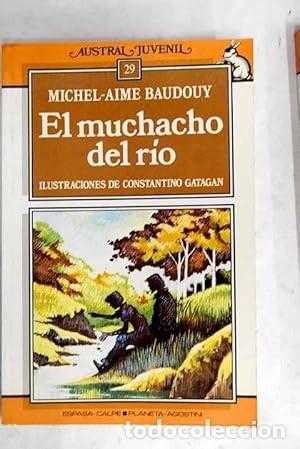Libros de segunda mano: El muchacho del r&iacute;o. Michel Aime Baudouy - Foto 1
