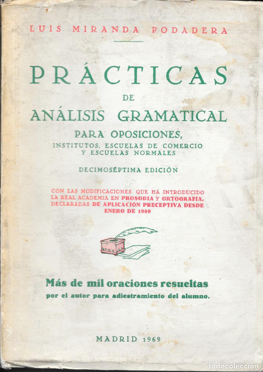 Libros de segunda mano: Luis Miranda Podadera - Pr&aacute;cticas de an&aacute;lisis gramatical Ed. Hernando 17&ordf; ed. 1969 LEER - Foto 1