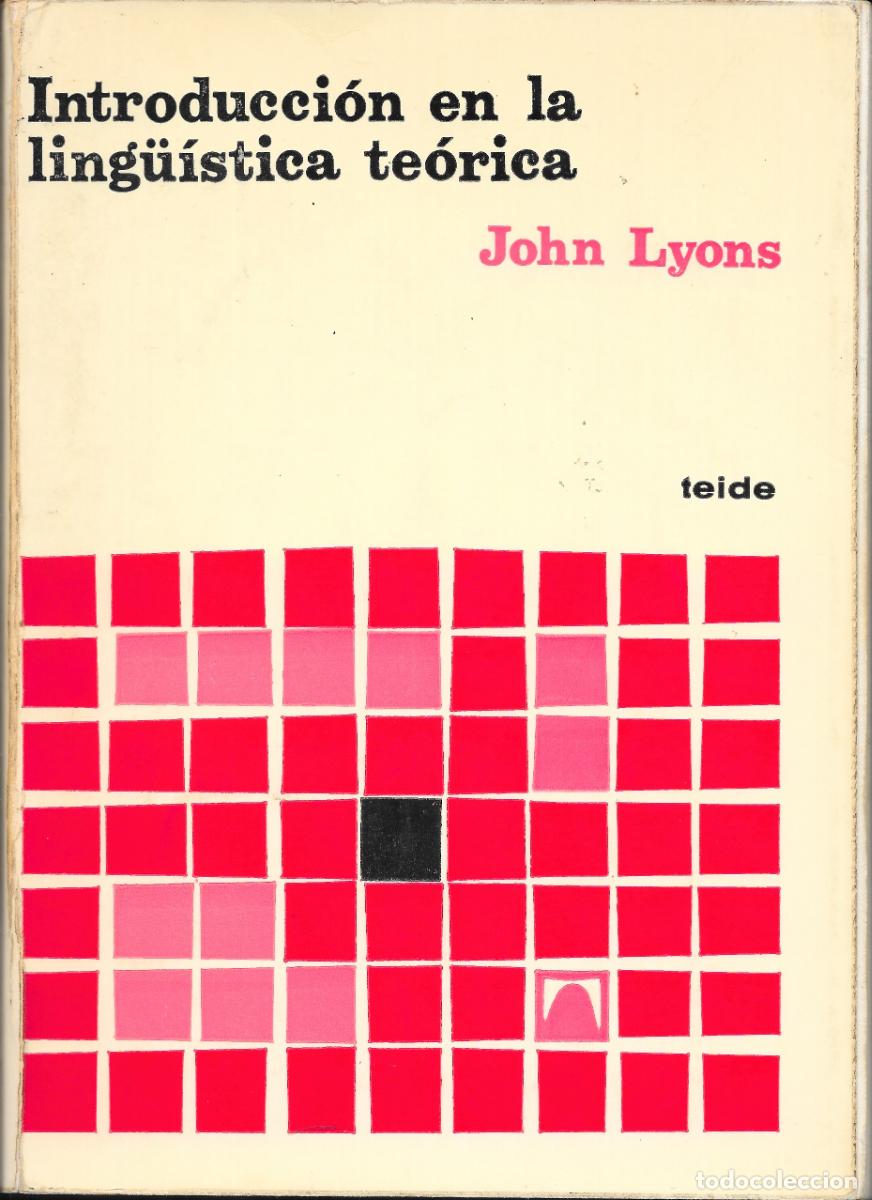 Libros de segunda mano: John Lyons - Introducci&oacute;n en la ling&uuml;&iacute;stica te&oacute;rica Ed. Teide 5&ordf; ed. 1979 LEER - Foto 1