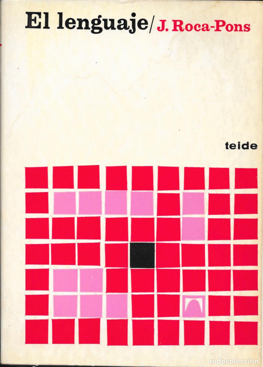 Libros de segunda mano: J. Roca Pons - El lenguaje Ed. Teide. 2&ordf; ed. 1975 - Foto 1