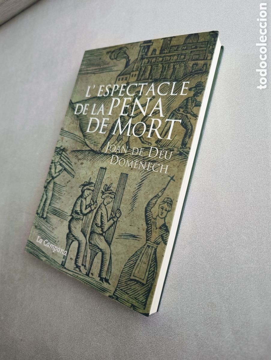 Libros de segunda mano: Lespectacle de la pena de mort - Joan de D&eacute;u Dom&egrave;nech. - Foto 6