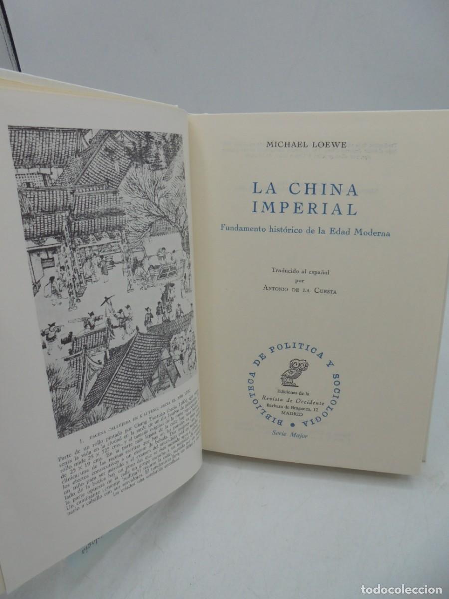 Libros de segunda mano: LA CHINA IMPERIAL. MICHAEL LOEWE. 1969. PAGS: 376. - Foto 4
