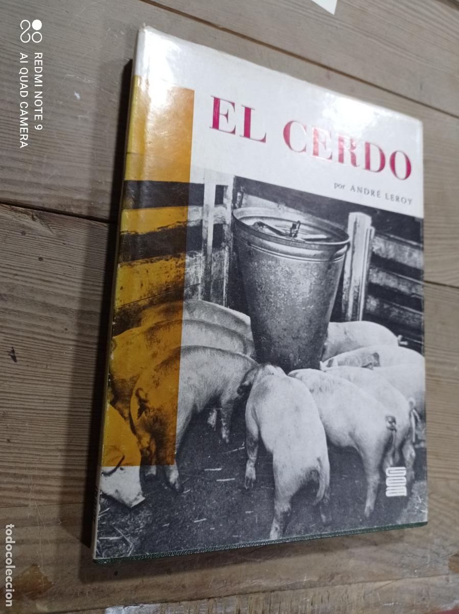 Libros de segunda mano: EL CERDO. ANDR&Eacute; LEROY. ED. GEA, 1968. 254 PP. ILUSTRADO. - Foto 1